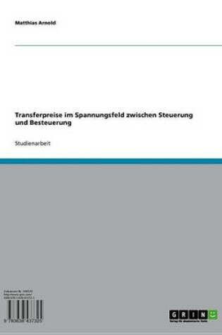 Cover of Transferpreise Im Spannungsfeld Zwischen Steuerung Und Besteuerung