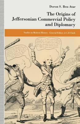 Book cover for The Origins of Jeffersonian Commercial Policy and Diplomacy