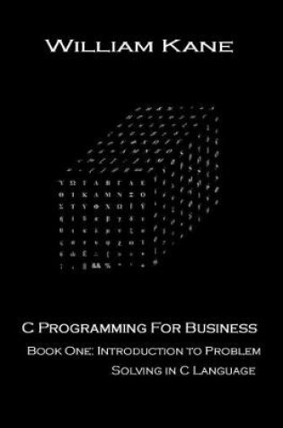 Cover of C PROGRAMMING FOR BUSINESS