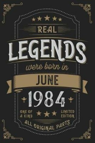 Cover of Real Legends were born in June 1984