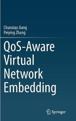 Book cover for QoS-Aware Virtual Network Embedding