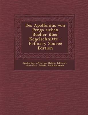 Book cover for Des Apollonius Von Perga Sieben Bucher Uber Kegelschnitte