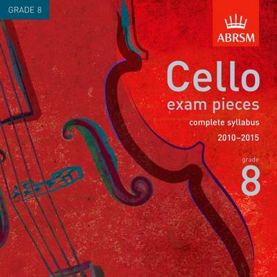 Cover of Cello exam pieces, complete syllabus 2010-2015