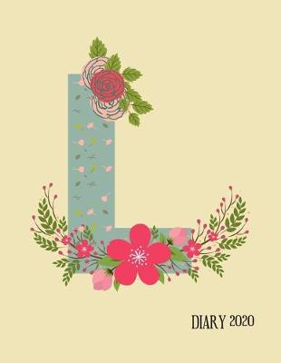 Book cover for Perfect personalized initial diary Rustic Floral Initial Letter L Alphabet Lover Journal Gift For Class Notes or Inspirational Thoughts.