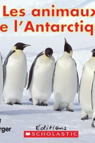 Cover of Les Animaux de l'Antarctique