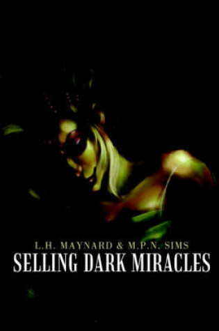 Cover of Selling Dark Miracles