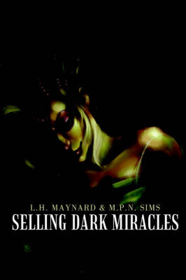 Book cover for Selling Dark Miracles