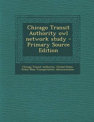 Book cover for Chicago Transit Authority Owl Network Study