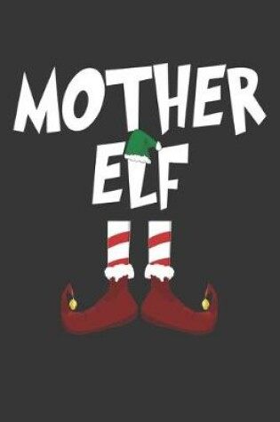 Cover of Mother Elf Notebook