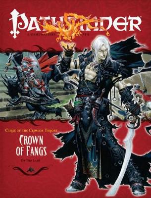 Book cover for Pathfinder #12 Curse Of The Crimson Throne: Crown Of Fangs