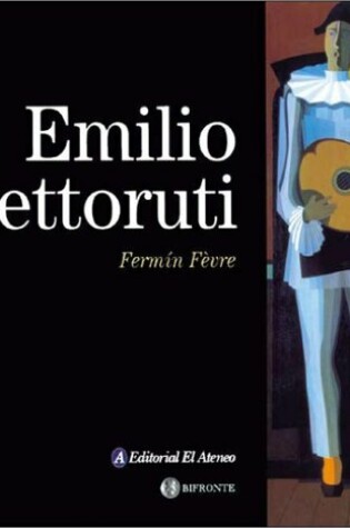 Cover of Emilio Pettoruti