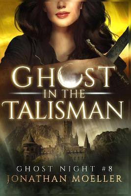 Book cover for Ghost in the Talisman