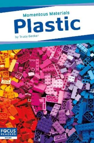Cover of Momentous Materials: Plastic
