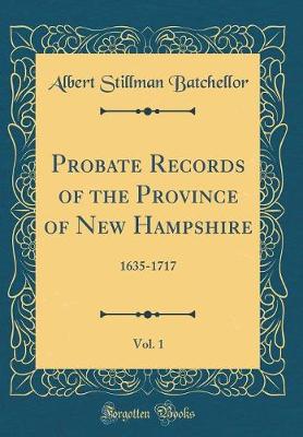 Book cover for Probate Records of the Province of New Hampshire, Vol. 1