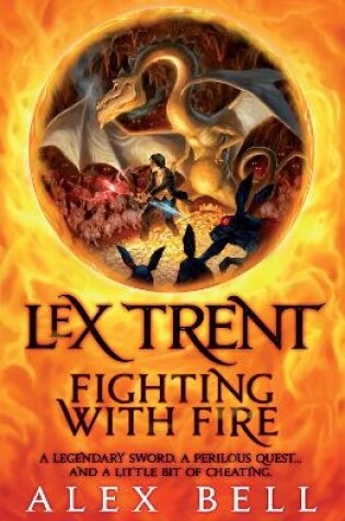 Cover of Lex Trent: Fighting With Fire