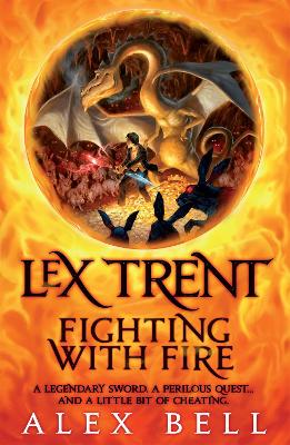 Book cover for Lex Trent: Fighting With Fire