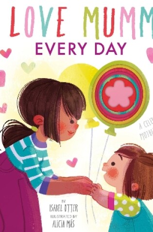 Cover of I Love Mummy Every Day