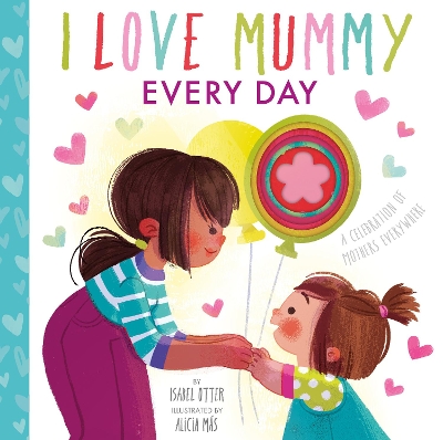 Book cover for I Love Mummy Every Day