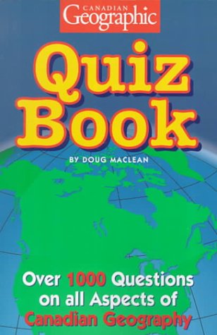 Book cover for Canadian Geographic Quiz Book