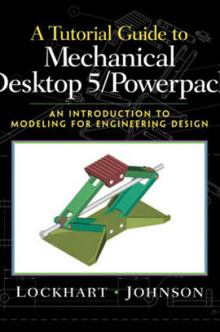 Cover of A Tutorial Guide to Mechanical Desktop 5 Powerpack