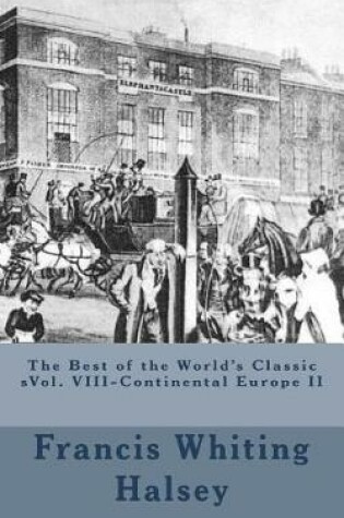 Cover of The Best of the World's Classic sVol. VIII-Continental Europe II