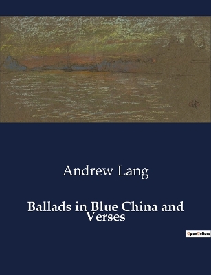 Book cover for Ballads in Blue China and Verses