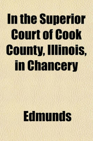 Cover of In the Superior Court of Cook County, Illinois, in Chancery