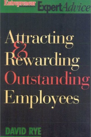 Cover of Attracting and Rewarding Outstanding Employees