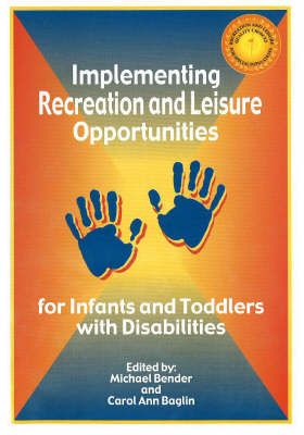 Book cover for Implementing Recreation & Leisure Opportunities for Infants & Toddlers with Disabilities