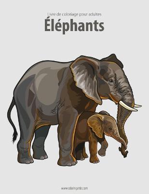 Cover of Livre de coloriage pour adultes Éléphants 1 & 2