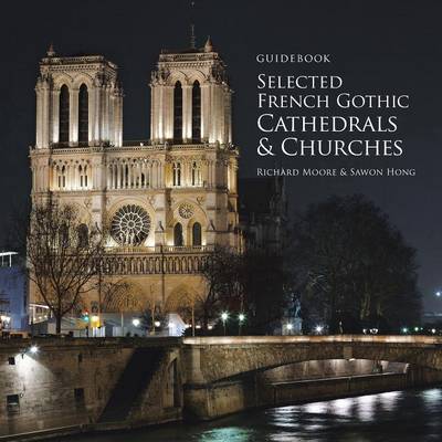 Book cover for Guidebook Selected French Gothic Cathedrals and Churches