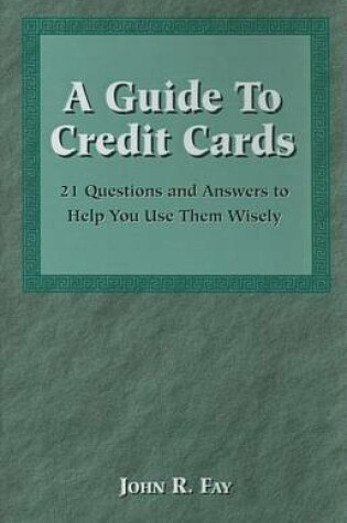 Cover of A Guide to Credit Cards