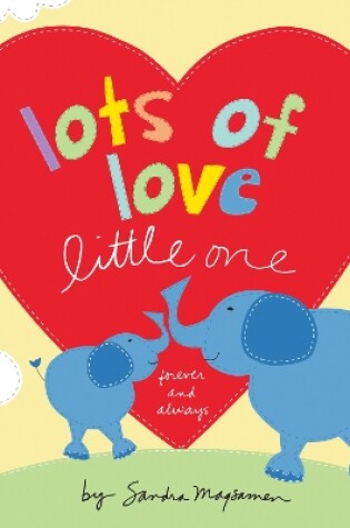 Cover of Lots of Love Little One