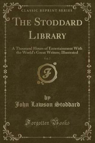 Cover of The Stoddard Library, Vol. 7