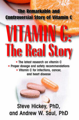 Cover of Vitamin C: the Real Story