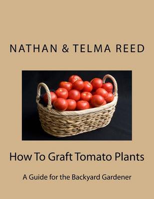 Book cover for How To Graft Tomato Plants