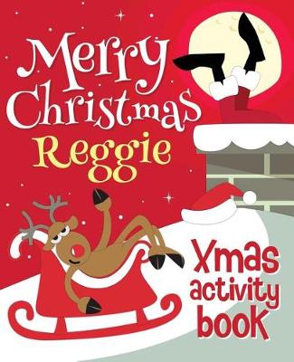 Book cover for Merry Christmas Reggie - Xmas Activity Book