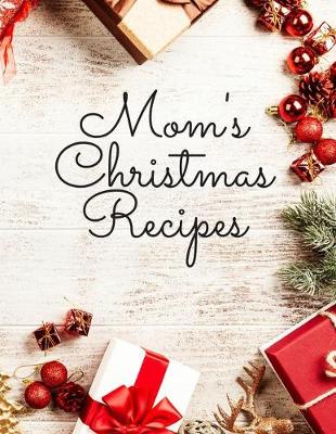 Book cover for Mom's Christmas Recipes