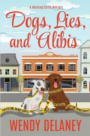Cover of Dogs, Lies, and Alibis