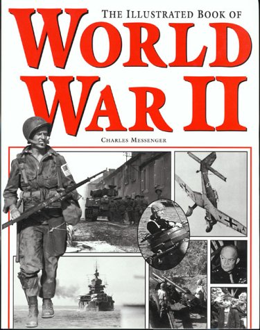 Book cover for The Illustrated Book of World War II