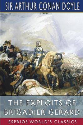 Book cover for The Exploits of Brigadier Gerard (Esprios Classics)