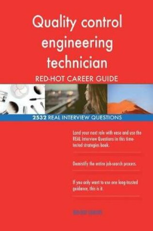 Cover of Quality control engineering technician RED-HOT Career; 2532 REAL Interview Quest