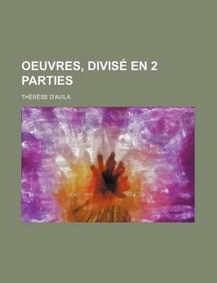 Book cover for Oeuvres, Divise En 2 Parties