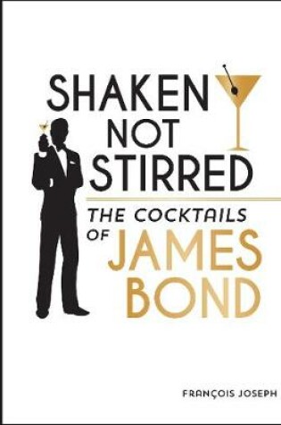 Cover of Shaken, Not Stirred