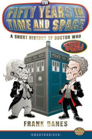Cover of Fifty Years in Time and Space: a Short History of Doctor Who