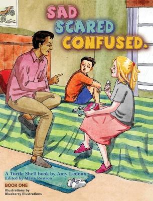 Book cover for Sad Scared Confused.