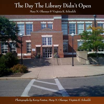 Book cover for The Day the Library Didn't Open