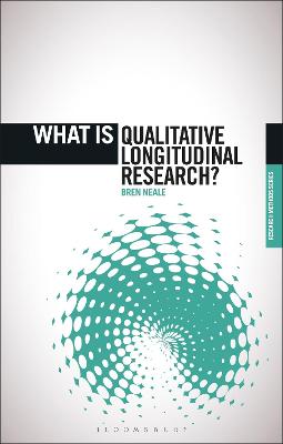 Cover of What is Qualitative Longitudinal Research?