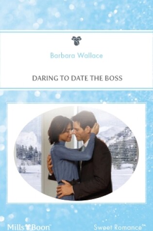 Cover of Daring To Date The Boss