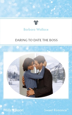 Book cover for Daring To Date The Boss